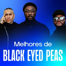 Cover of playlist Black Eyed Peas - As Melhores|  ELEVATION