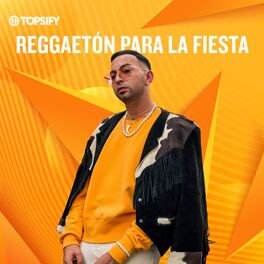 Cover of playlist Reggaetón para la Fiesta