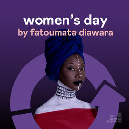 Cover of playlist Women's Day by Fatoumata Diawara
