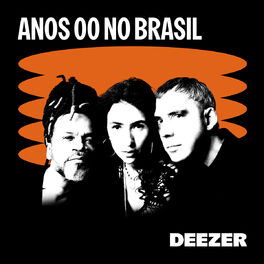 Cover of playlist Anos 2000 no Brasil