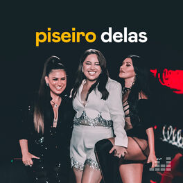 Cover of playlist Piseiro Delas
