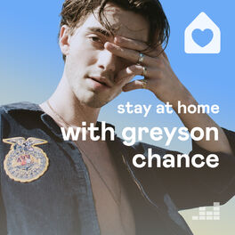 Cover of playlist Stay at Home with Greyson Chance