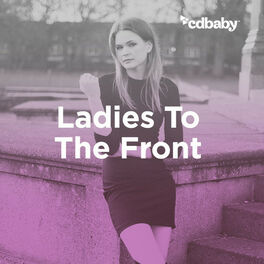Cover of playlist Ladies To The Front
