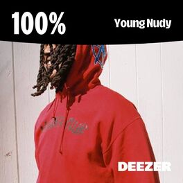Cover of playlist 100% Young Nudy