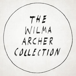 Cover of playlist The Wilma Archer Collection