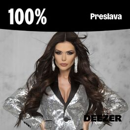 Cover of playlist 100% Preslava