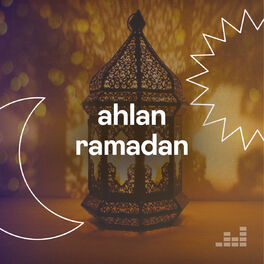 Cover of playlist Ahlan Ramadan