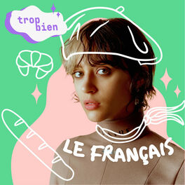 Cover of playlist Trop bien le français 🥖 | La nouvelle vague de la 