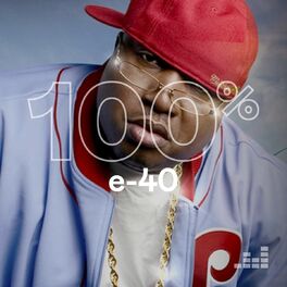 Cover of playlist 100% E-40