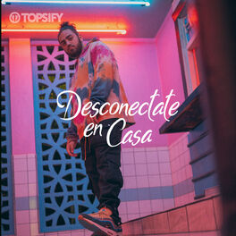Cover of playlist Desconéctate en casa!