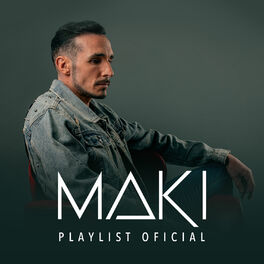 Cover of playlist Maki - Playlist Oficial