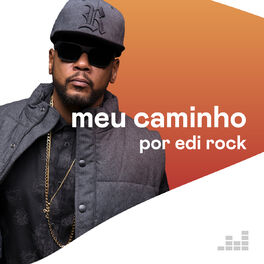 Cover of playlist Meu Caminho por Edi Rock
