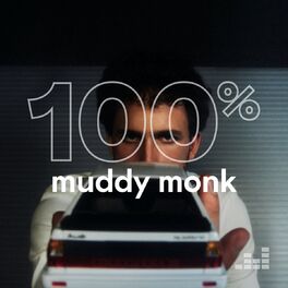 Cover of playlist 100% Muddy Monk