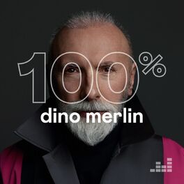 Cover of playlist 100% Dino Merlin