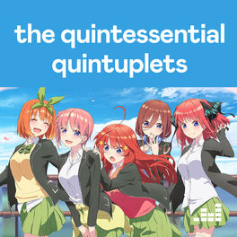 Cover of playlist The Quintessential Quintuplets 五等分の花嫁