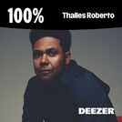 100% Thalles Roberto