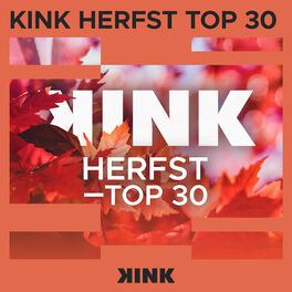 Cover of playlist KINK Herfst Top 30