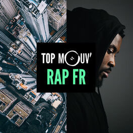Cover of playlist Top Mouv' Rap FR