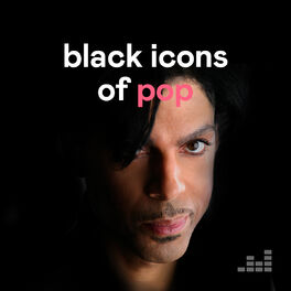 Cover of playlist Black Icons of Pop