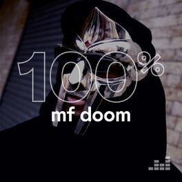 Cover of playlist 100% MF DOOM