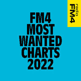 Cover of playlist FM4 Most Wanted 2022