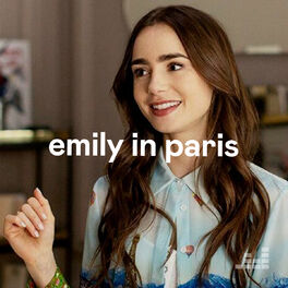 Cover of playlist Emily In Paris soundtrack