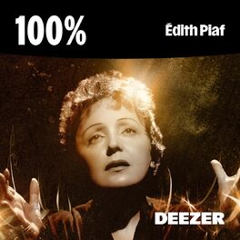 Cover of playlist 100% Édith Piaf