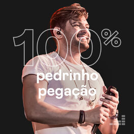 Cover of playlist 100% Pedrinho Pegação