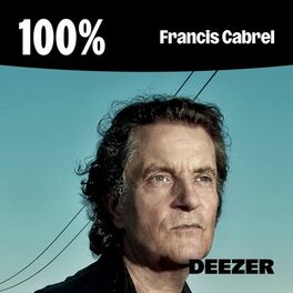 Cover of playlist 100% Francis Cabrel