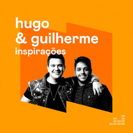 Cover of playlist Hugo & Guilherme: Inspirações