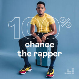 Cover of playlist 100% Chance the Rapper