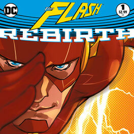 Cover of playlist DC Universe REBIRTH: The Flash #1