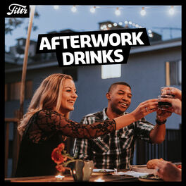 Cover of playlist Afterwork Drinks🥂 | FILTR