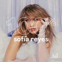 Cover of playlist 100% Sofia Reyes