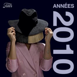 Cover of playlist Années 2010 : Tubes 2010s, année 2010 (Beyonce, Da