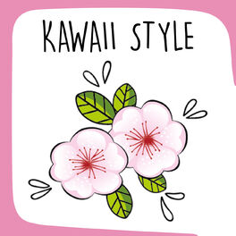 Cover of playlist Kawaii style - Fleur de Cerisier