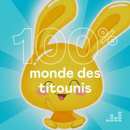 Cover of playlist 100% Monde des Titounis