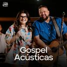 Gospel Acústicas 2024 - As Melhores