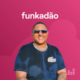 Cover of playlist Funkadão