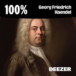 Cover of playlist 100% Georg Friedrich Haendel