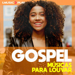 Cover of playlist Gospel - Músicas Para Louvar