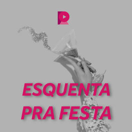 Cover of playlist Esquenta Pra Festa