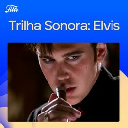 Cover of playlist ELVIS: Trilha Sonora Oficial