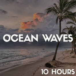 Cover of playlist Ocean Waves Sounds  Ocean Sleep - Ocean Waves for Sleep - Sleep Meditation - Powerful Waves