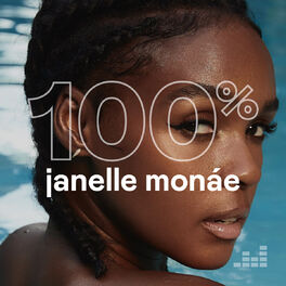 Cover of playlist 100% Janelle Monáe
