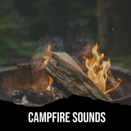 Cover of playlist Campfire Sounds - Fire Noises