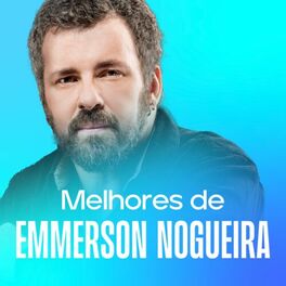 Cover of playlist Emmerson Nogueira - As Melhores