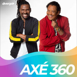 Cover of playlist Axé 360  | Axé Bahia  | Axé Lançamentos, Antigos, 