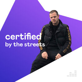 Cover of playlist Certified by The Streets