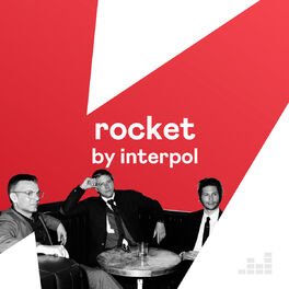 Cover of playlist ROCKET by Interpol